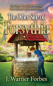 The Other Side Of Forsythia By Forbes, J. Warner