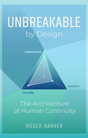 Unbreakable By Design By Barker, Roger