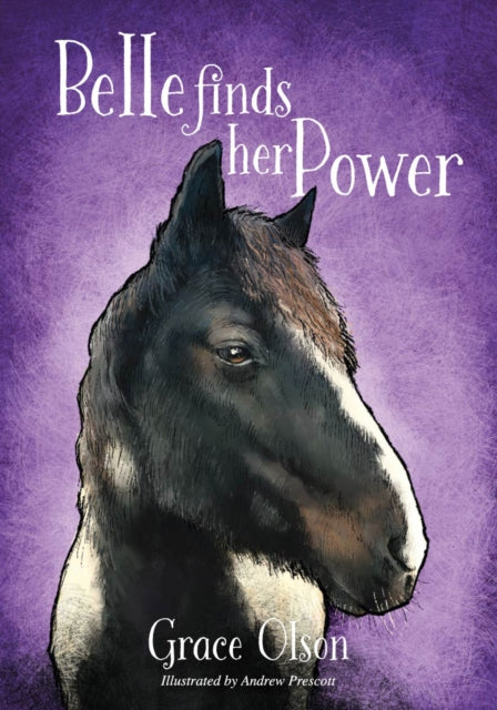 Belle Finds Her Power By Olson, Grace