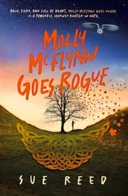 Molly Mcflynn Goes Rogue By Reed, Sue
