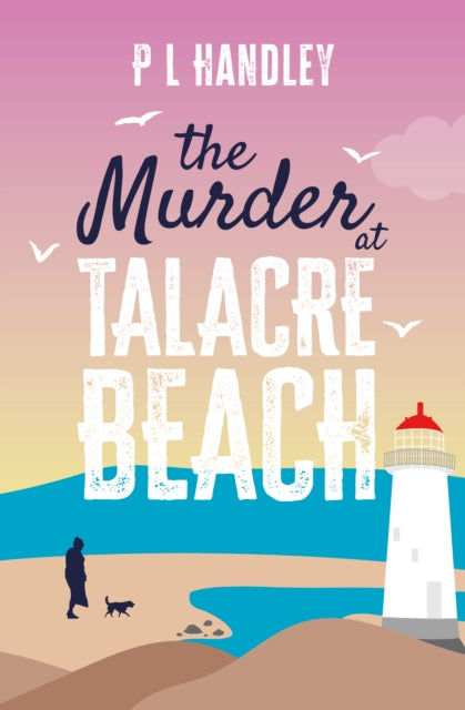 The Murder At Talacre Beach By Handley, P L