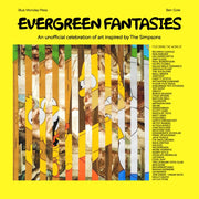 Evergreen Fantasies An Unofficial Cele By Ben Gore