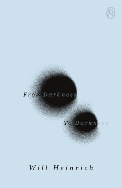 From Darkness To Darkness By Heinrich, Will