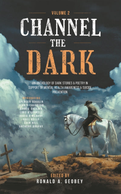 Channel The Dark Vol 2 By Geobey, Ronald A. Et