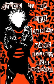 Stick It Up Yer Jumpah By Elliott, Mark