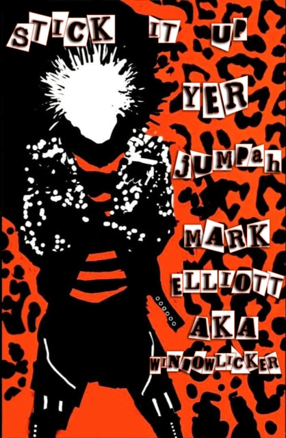 Stick It Up Yer Jumpah By Elliott, Mark