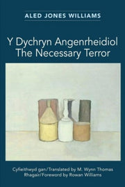Y Dychryn Angenrheidiol The Necessary Te