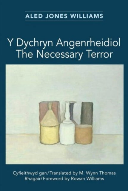 Y Dychryn Angenrheidiol The Necessary Te