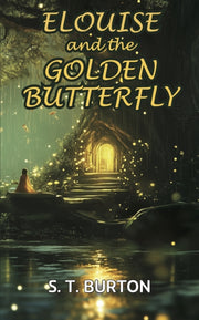 Elouise And Golden Butterfly