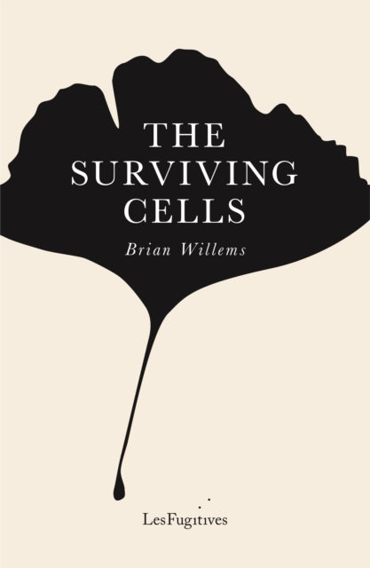 Surviving Cells By Willems, Brian