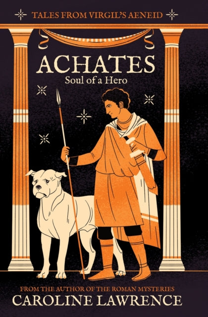 Achates: Soul Of A Hero