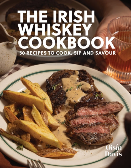 Irish Whiskey Cookbook By Davis  Oisin