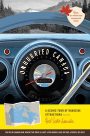 Unhurried Canada A Scenic Tour Of Roadsi By Carmen Kinniburgh