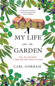 My Life In A Garden