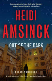 Out Of The Dark By Heidi, Amsinck