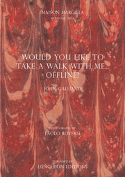 Would You Like To Take A Walk With Meoff By Galliano, John