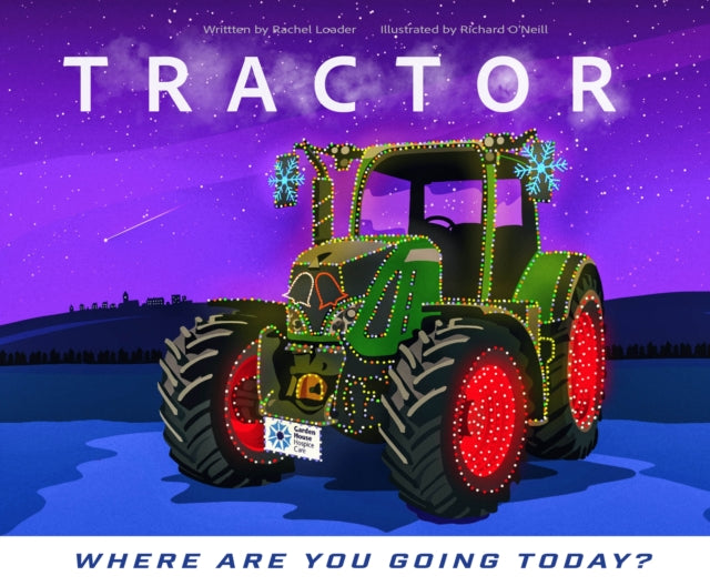 Tractor Where Are You Going Today Xmas