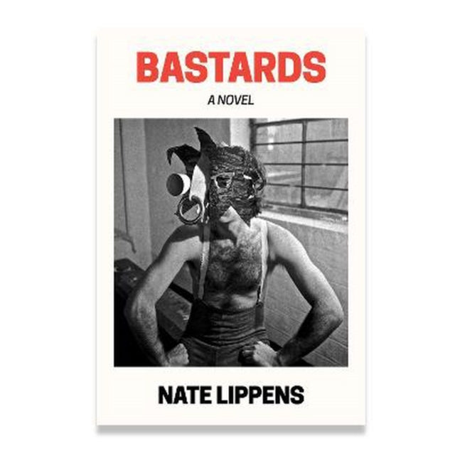 Bastards By Lippens, Nate