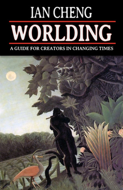 Worlding By Cheng, Ian