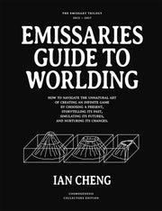 Emissaries Guide To Worlding By Cheng, Ian