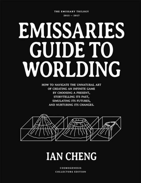 Emissaries Guide To Worlding By Cheng, Ian