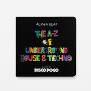 A-z Of Underground House And Techno By Alpha-beat