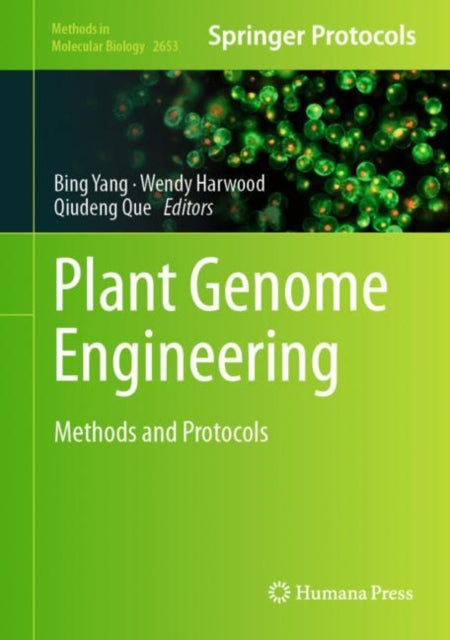 Plant Genome Engineering : Methods And P