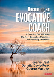 Becoming An Evocative Coach By Cash, Jeanie M.