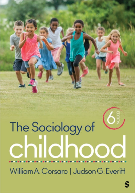 The Sociology Of Childhood By Corsaro  William A.