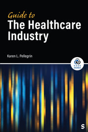 Guide To The Healthcare Industry