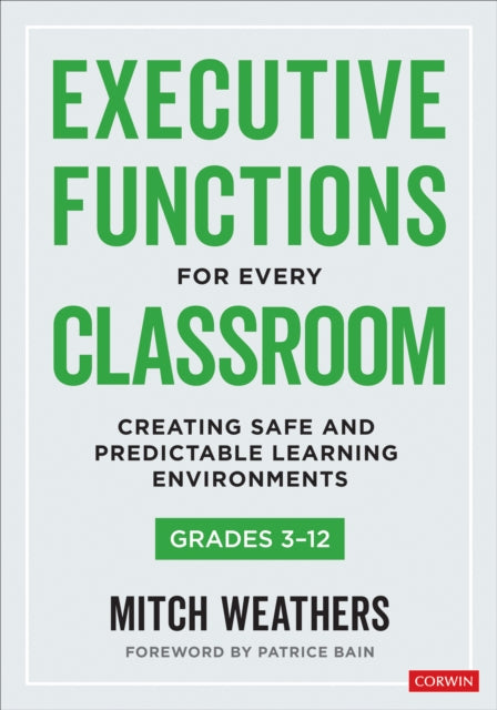 Executive Functions For Every Classroom