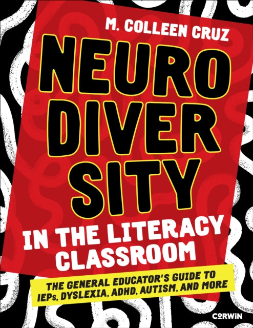 Neurodiversity In The Literacy Classroom By Cruz  M. Colleen