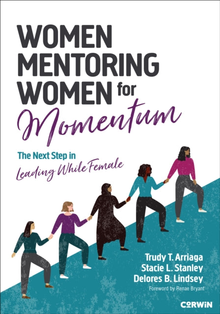Women Mentoring Women For Momentum By Arriaga  Trudy Tuttl
