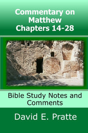 Commentary On Matthew Chapters 14-28: Bi