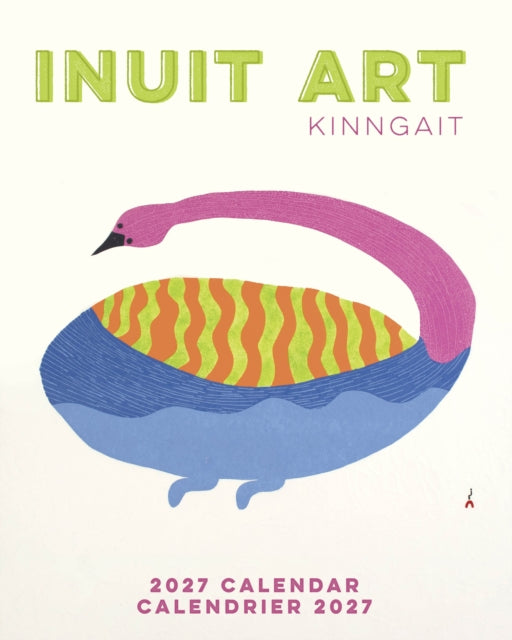 Inuit Art Kinngait 2027 Mini Wall Calend