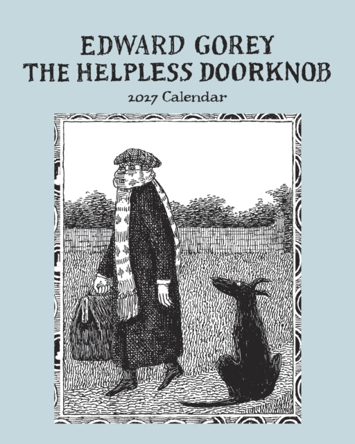 Edward Gorey The Helpless Doorknob 2027 By Gorey, Edward