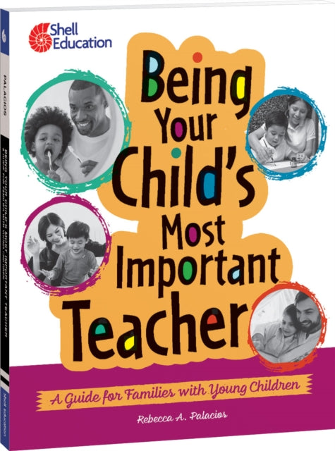Being Your Child's Most Important Teache
