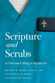 Scripture & Scrubs By Lee, Jason; Sherr, M