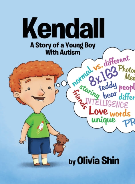 Kendall: A Story Of A Young Boy With Aut