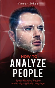 How To Analyze People: Speed Reading Peo