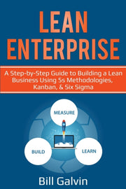 Lean Enterprise: A Step-by-step Guide To