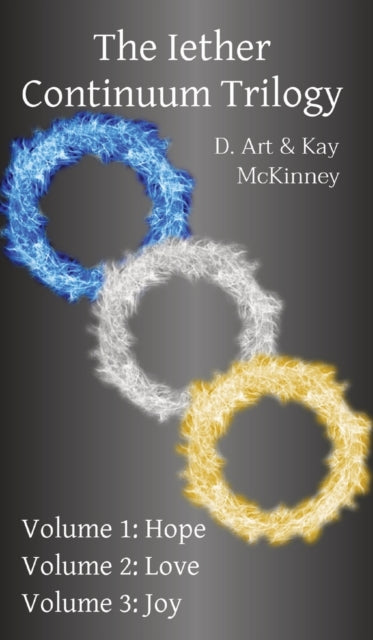 The Iether Continuum Trilogy: Volume 1: