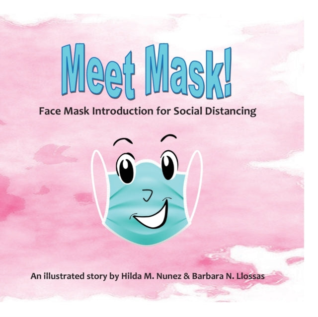 Meet Mask: Face Mask Introduction For So