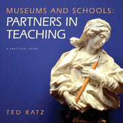 Museums And Schools: Partners In Teachin