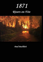 1871: Rivers On Fire