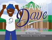 Beanie Dave Starts A New School