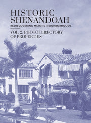 Historic Shenandoah: Rediscovering Miami