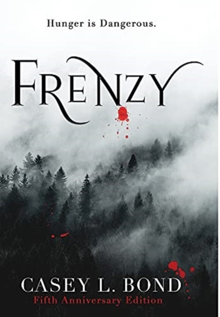 Frenzy (fifth Anniversary Edition)