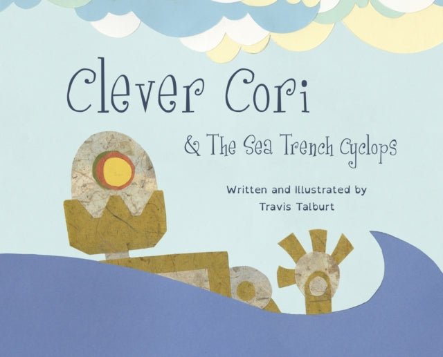 Clever Cori   The Sea Trench Cyclops By Talburt, Travis
