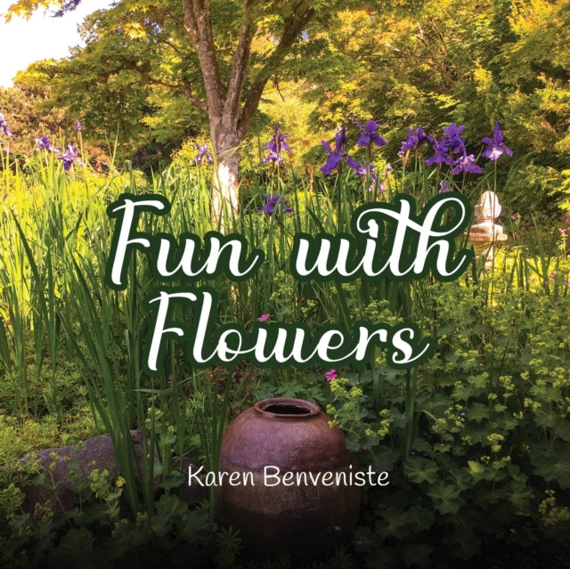 Fun With Flowers